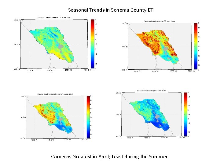 Seasonal Trends in Sonoma County ET Carneros Greatest in April; Least during the Summer