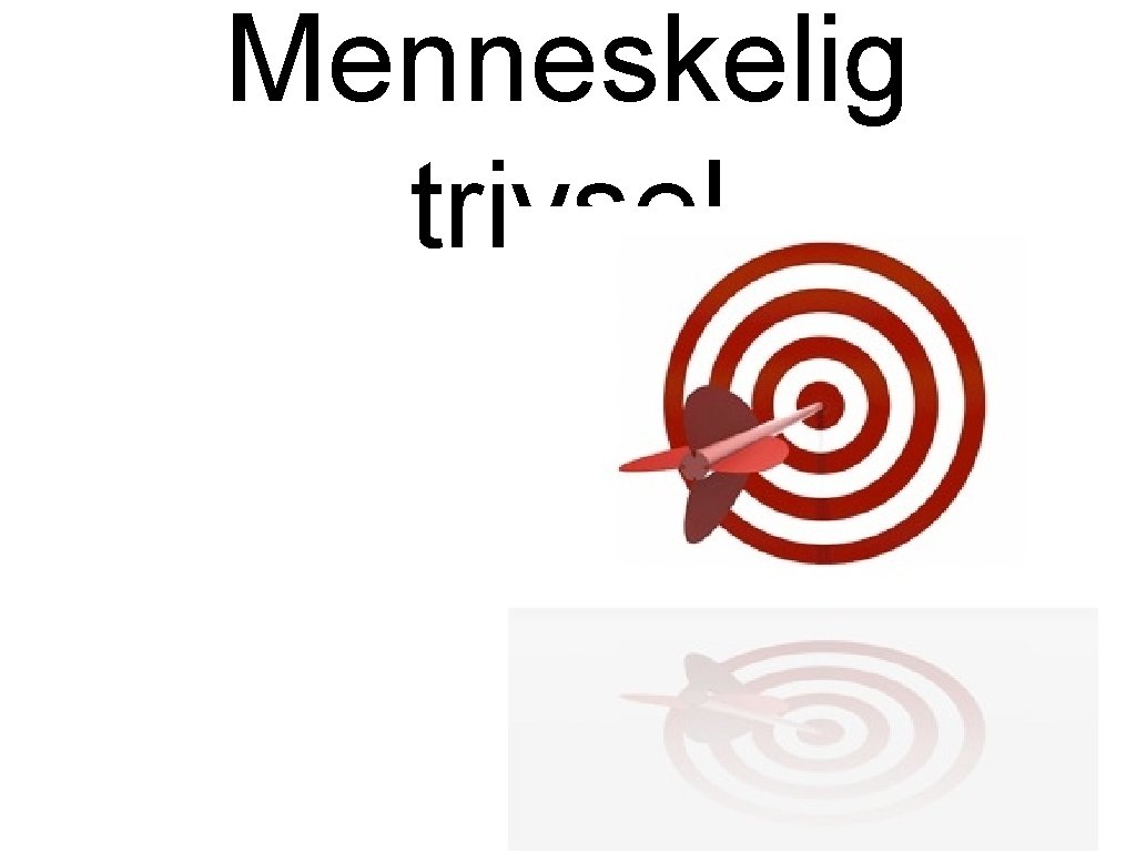 Menneskelig trivsel 