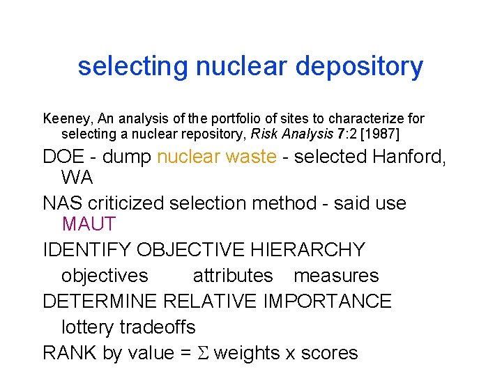 selecting nuclear depository Keeney, An analysis of the portfolio of sites to characterize for