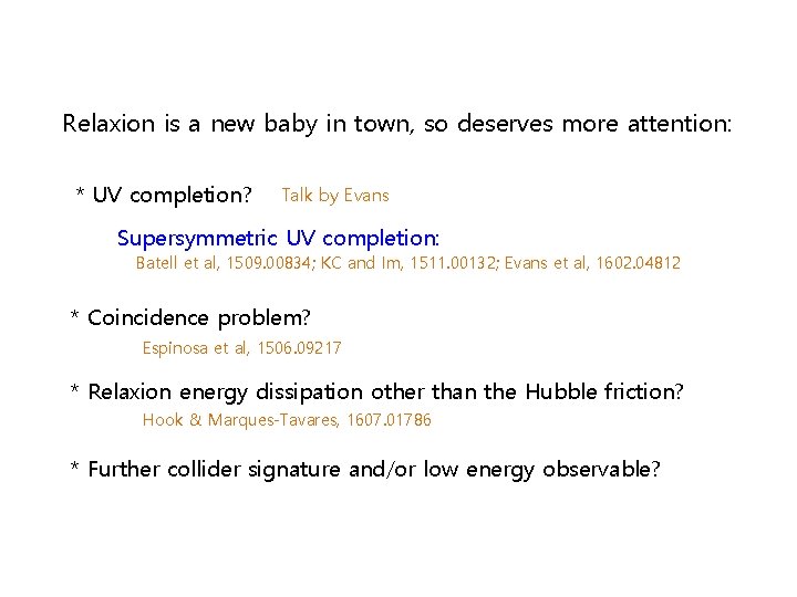 Relaxion is a new baby in town, so deserves more attention: * UV completion?