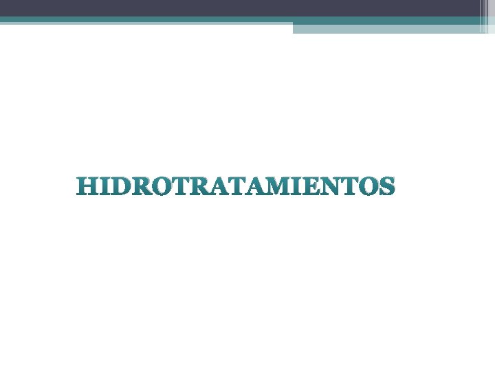 HIDROTRATAMIENTOS 