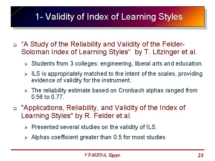 1 - Validity of Index of Learning Styles q q “A Study of the