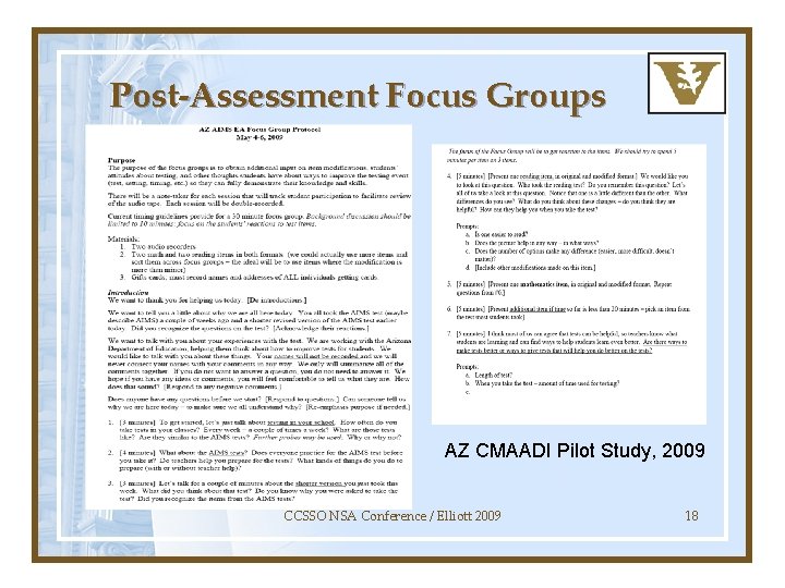 Post-Assessment Focus Groups AZ CMAADI Pilot Study, 2009 CCSSO NSA Conference / Elliott 2009
