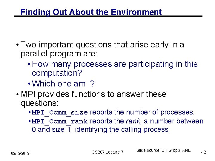 Finding Out About the Environment • Two important questions that arise early in a