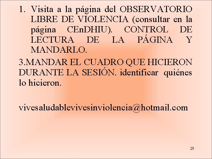 1. Visita a la página del OBSERVATORIO LIBRE DE VIOLENCIA (consultar en la página