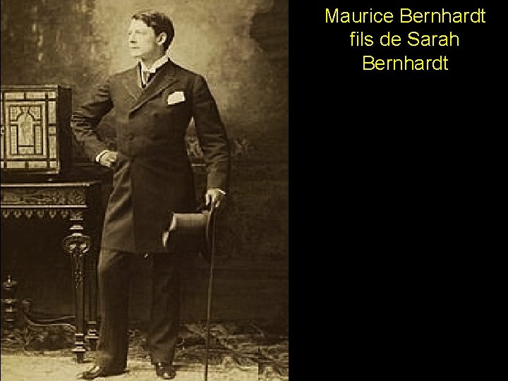 Maurice Bernhardt fils de Sarah Bernhardt 