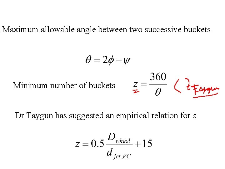 Maximum allowable angle between two successive buckets Minimum number of buckets Dr Taygun has