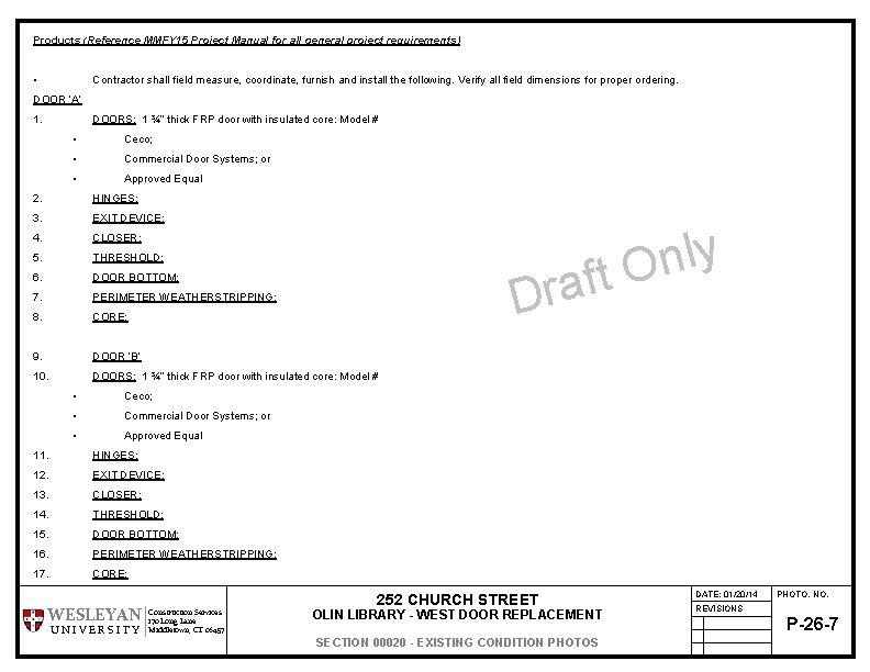 Products (Reference MMFY 15 Project Manual for all general project requirements) • Contractor shall