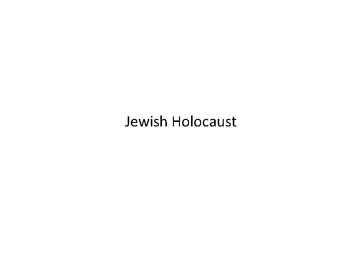 Jewish Holocaust 