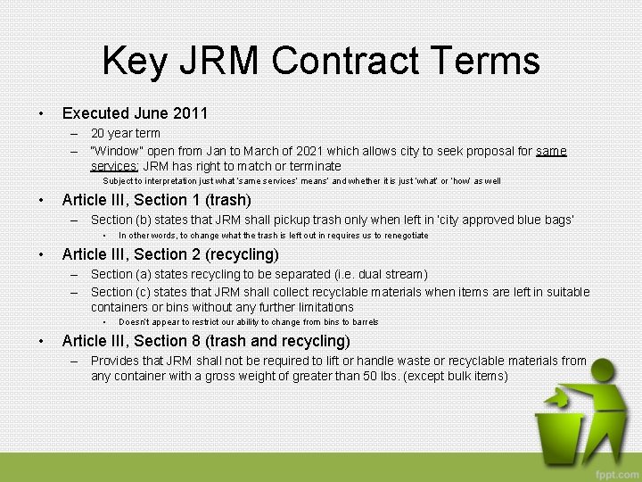 Key JRM Contract Terms • Executed June 2011 – 20 year term – “Window”