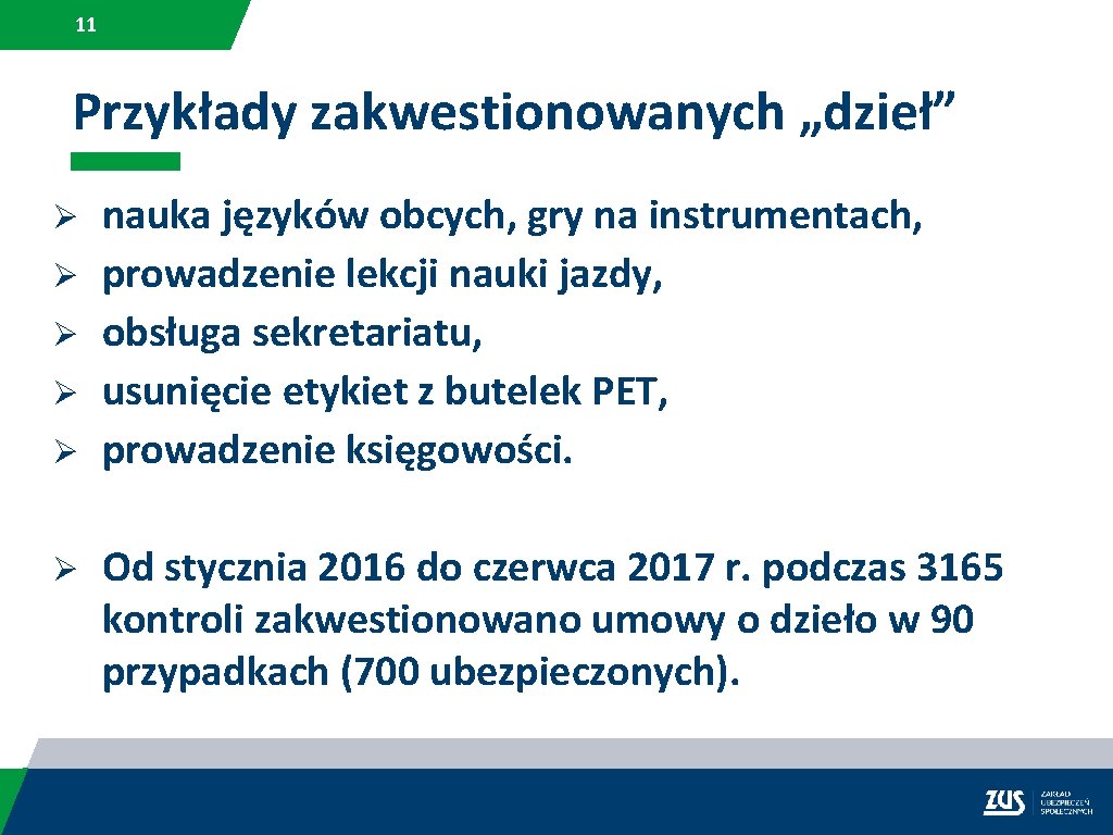 11 Przykłady zakwestionowanych „dzieł” Ø Ø Ø nauka języków obcych, gry na instrumentach, prowadzenie