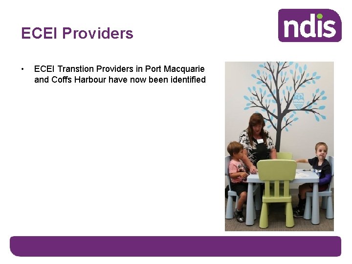 ECEI Providers • ECEI Transtion Providers in Port Macquarie and Coffs Harbour have now