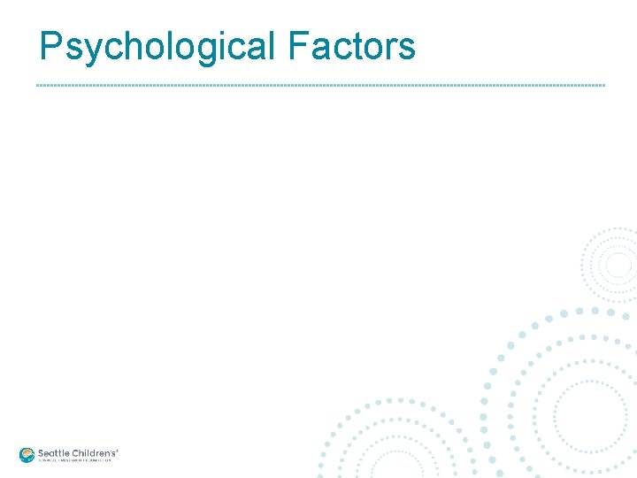 Psychological Factors 