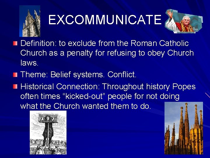 EXCOMMUNICATE Definition: to exclude from the Roman Catholic Church as a penalty for refusing