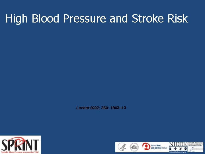 High Blood Pressure and Stroke Risk Lancet 2002; 360: 1903– 13 