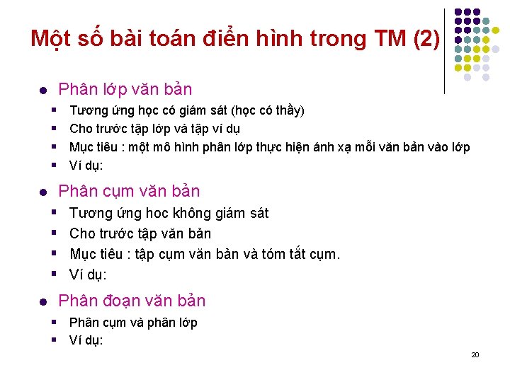 Một số bài toán điển hình trong TM (2) Phân lớp văn bản l