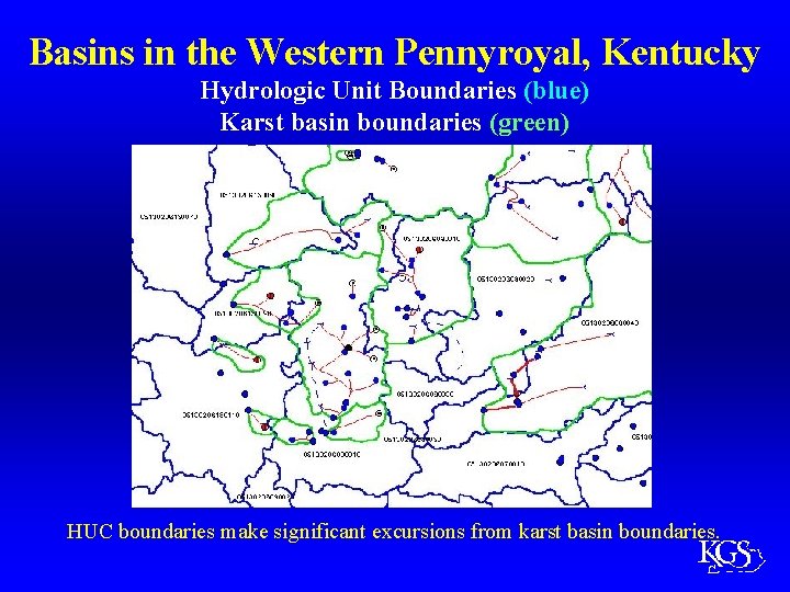 Basins in the Western Pennyroyal, Kentucky Hydrologic Unit Boundaries (blue) Karst basin boundaries (green)