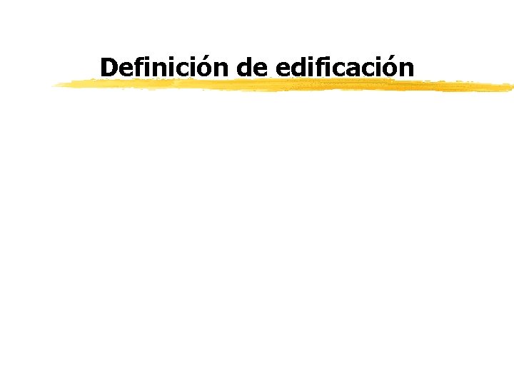 Definición de edificación 