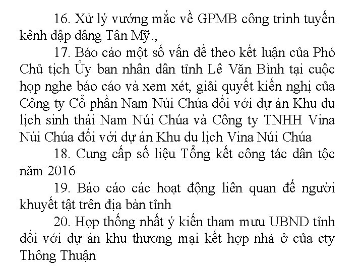 16. Xử lý vướng mắc về GPMB công trình tuyến kênh đập dâng Tân