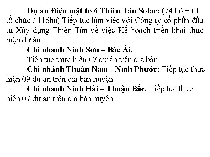 Dự án Điện mặt trời Thiên Tân Solar: (74 hộ + 01 tổ chức Dự án Điện mặt trời Thiên Tân Solar: (74 hộ + 01 tổ chức
