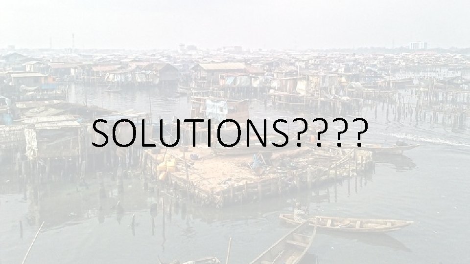 SOLUTIONS? ? 