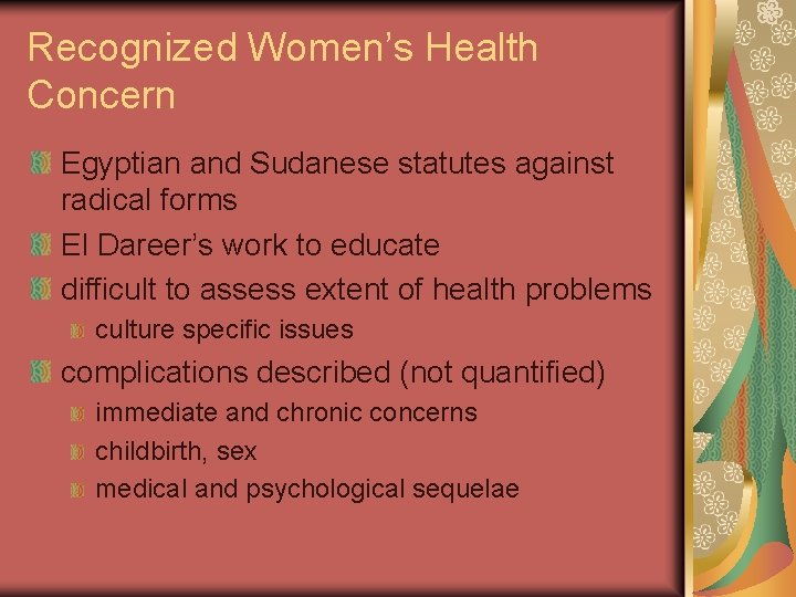Recognized Women’s Health Concern Egyptian and Sudanese statutes against radical forms El Dareer’s work