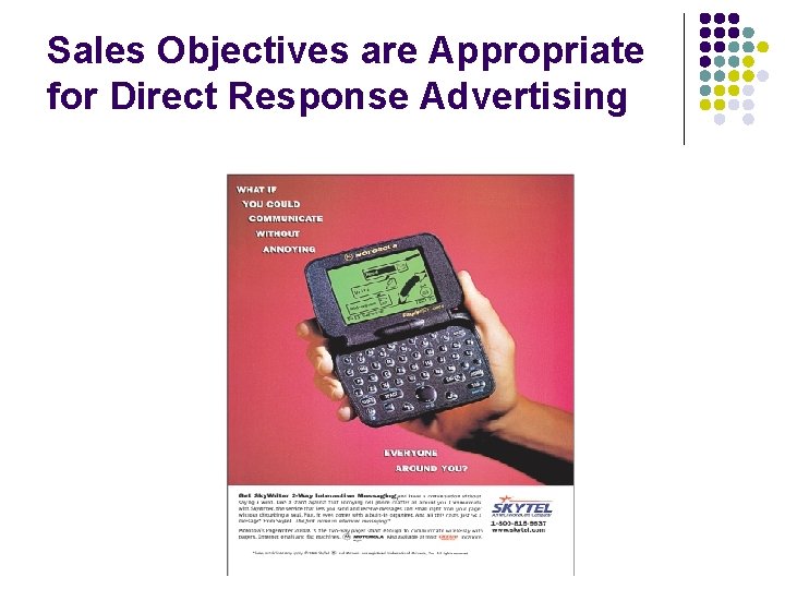 Sales Objectives are Appropriate for Direct Response Advertising 