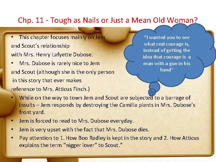 Chp. 11 - Tough as Nails or Just a Mean Old Woman? “I wanted