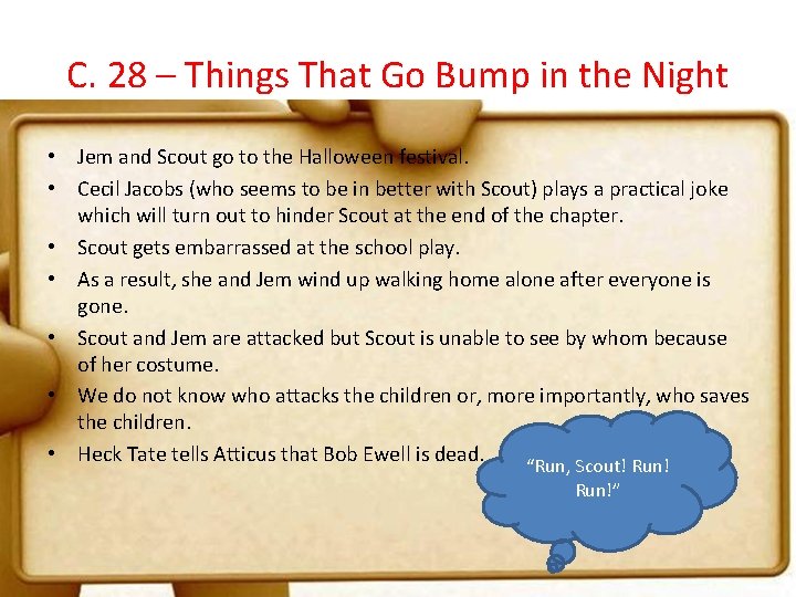 C. 28 – Things That Go Bump in the Night • Jem and Scout