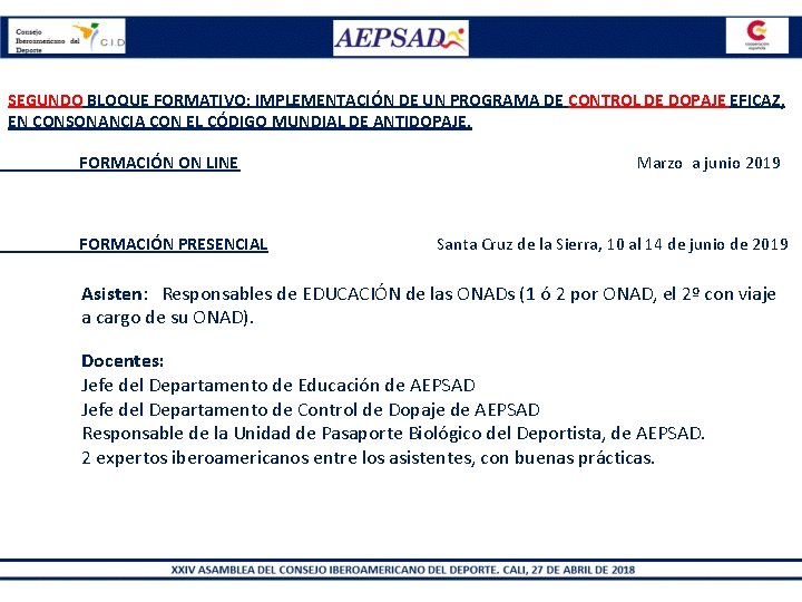 SEGUNDO BLOQUE FORMATIVO: IMPLEMENTACIÓN DE UN PROGRAMA DE CONTROL DE DOPAJE EFICAZ, EN CONSONANCIA