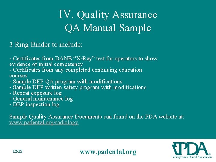 IV. Quality Assurance QA Manual Sample 3 Ring Binder to include: - Certificates from