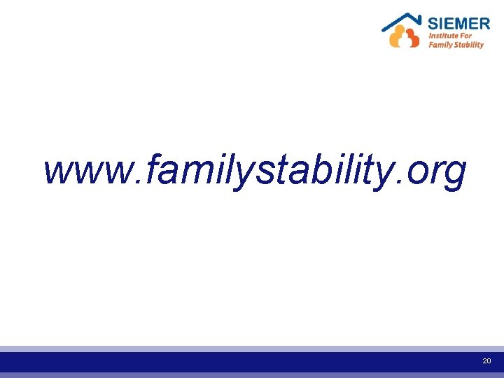  www. familystability. org 20 