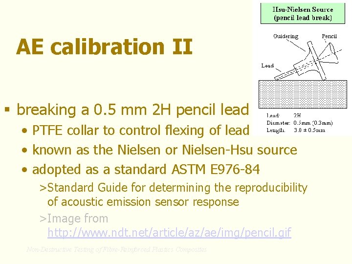AE calibration II § breaking a 0. 5 mm 2 H pencil lead •