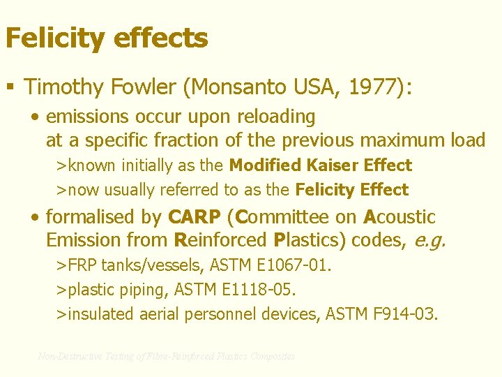 Felicity effects § Timothy Fowler (Monsanto USA, 1977): • emissions occur upon reloading at