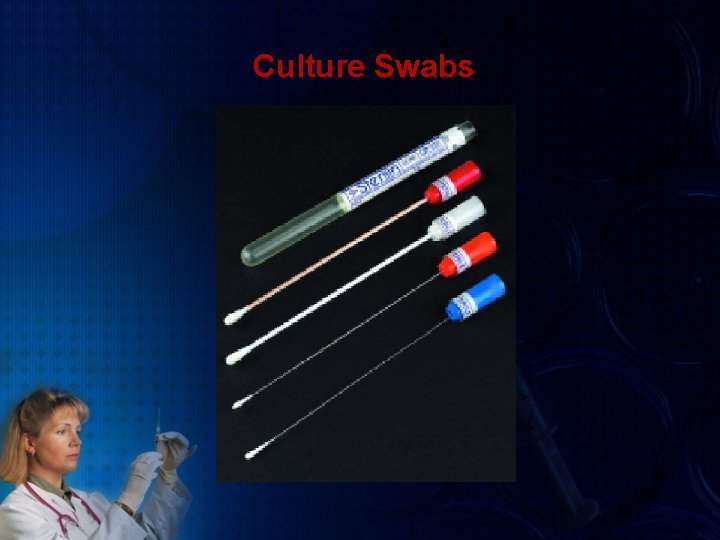 Culture Swabs 