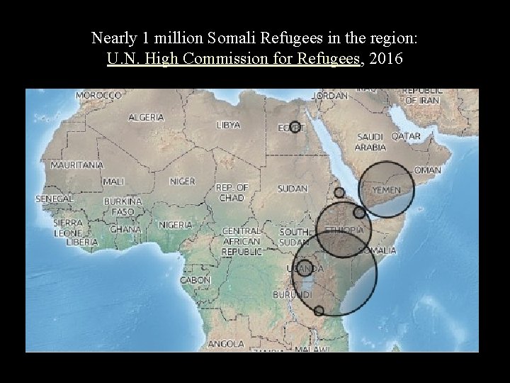 Nearly 1 million Somali Refugees in the region: U. N. High Commission for Refugees,