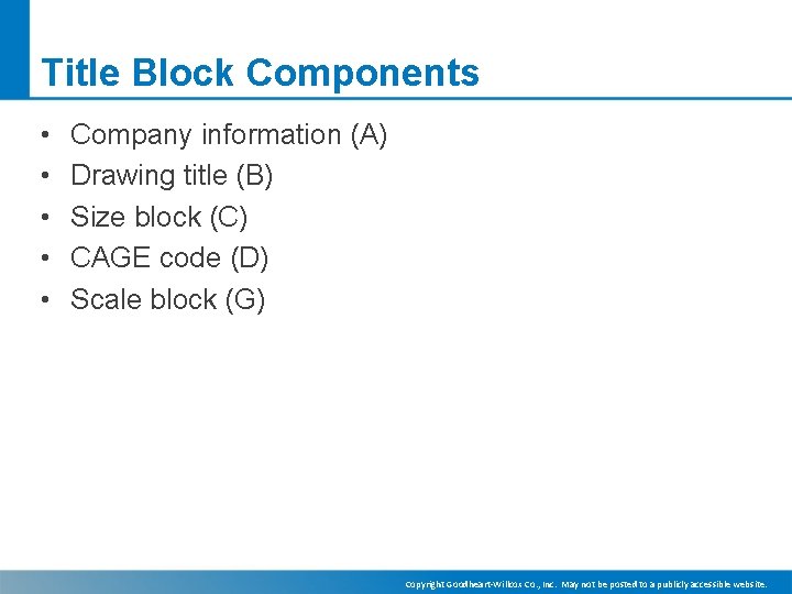 Title Block Components • • • Company information (A) Drawing title (B) Size block Title Block Components • • • Company information (A) Drawing title (B) Size block