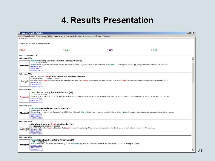 4. Results Presentation 34 