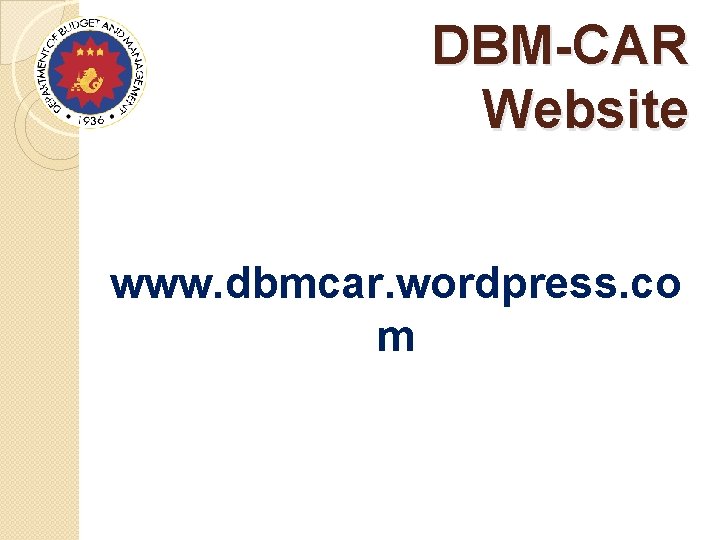 DBM-CAR Website www. dbmcar. wordpress. co m 