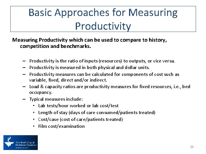 Basic Approaches for Measuring Productivity which can be used to compare to history, competition