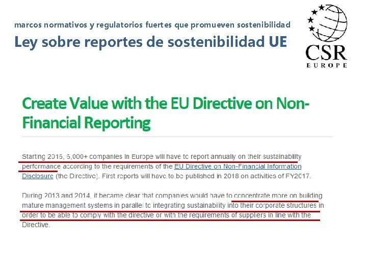 marcos normativos y regulatorios fuertes que promueven sostenibilidad Ley sobre reportes de sostenibilidad UE