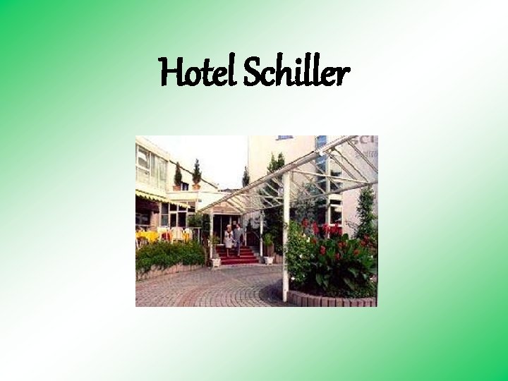 Hotel Schiller 