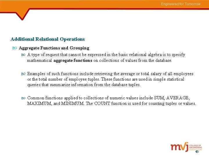 Additional Relational Operations Aggregate Functions and Grouping A type of request that cannot be