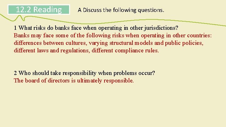 12. 2 Reading A Discuss the following questions. 1 What risks do banks face