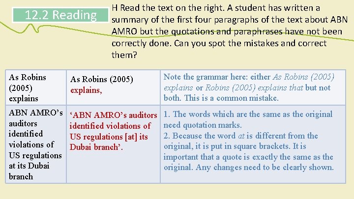 12. 2 Reading H Read the text on the right. A student has written