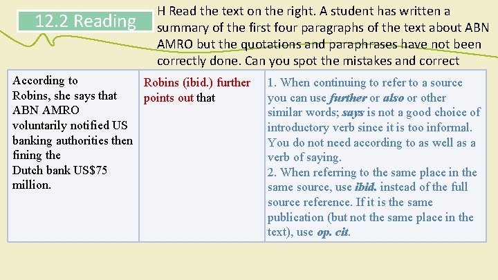 12. 2 Reading H Read the text on the right. A student has written