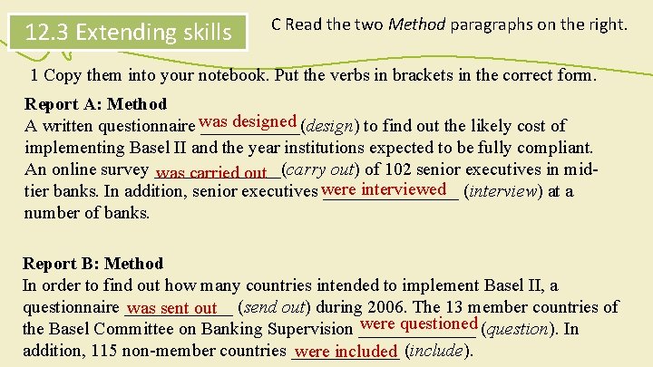 12. 3 Extending skills C Read the two Method paragraphs on the right. 1