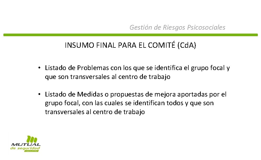 Gestión de Riesgos Psicosociales INSUMO FINAL PARA EL COMITÉ (Cd. A) • Listado de