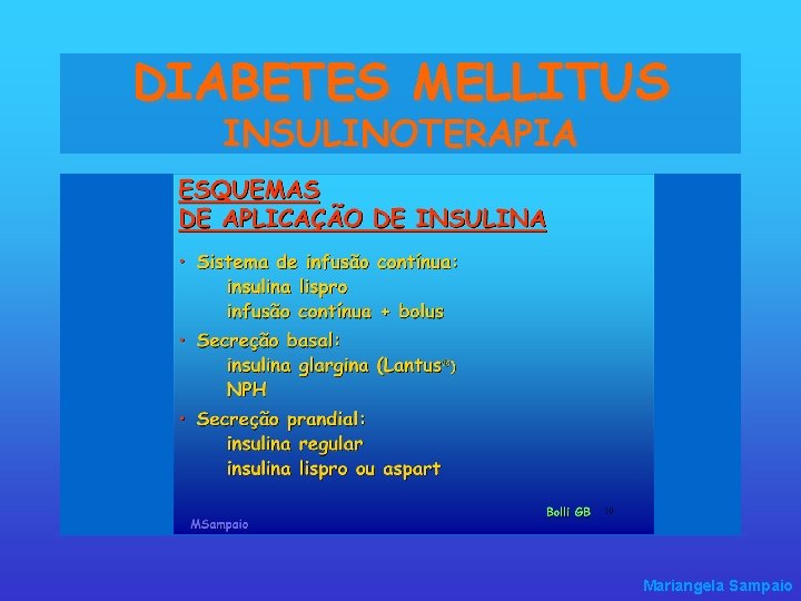 DIABETES MELLITUS INSULINOTERAPIA Mariangela Sampaio 