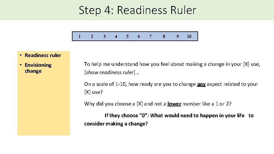 Step 4: Readiness Ruler 1 2 3 4 5 6 7 8 9 10